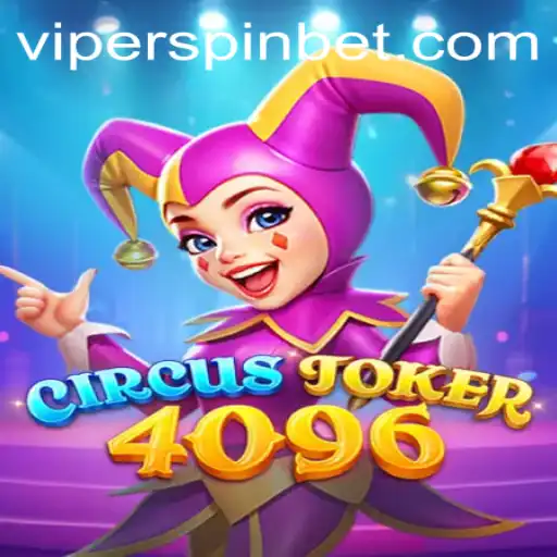 Discover the Enchanting World of CircusJoker4096: Featuring the Thrilling Viperspin