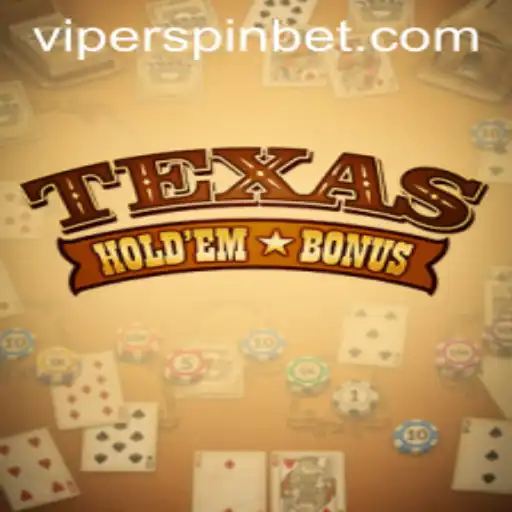 Exploring Texas Hold'em Bonus and the Intriguing World of Viperspin